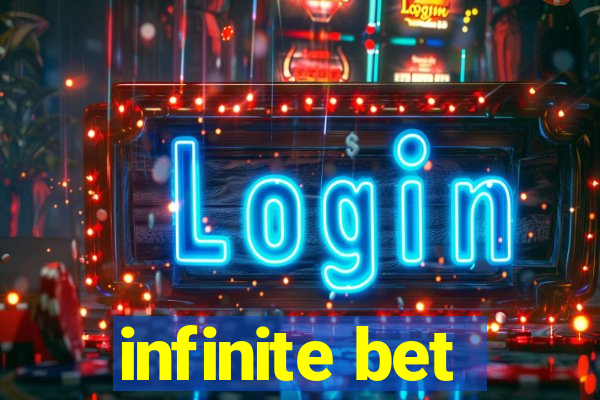 infinite bet